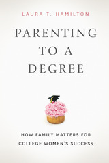 front cover of Parenting to a Degree