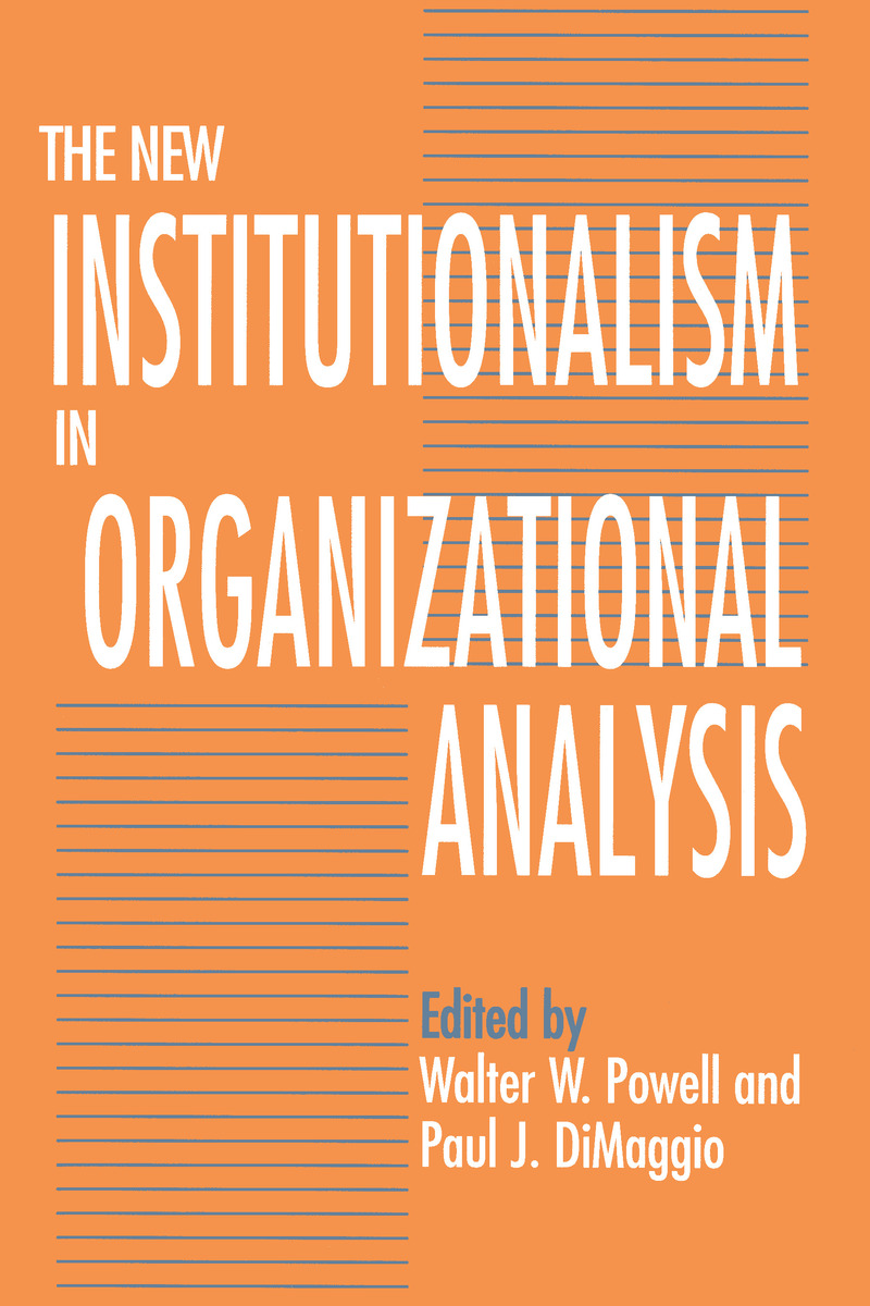 Cover of The New Institutionalism in Organizational Analysis