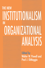 front cover of The New Institutionalism in Organizational Analysis
