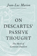 front cover of On Descartes’ Passive Thought
