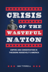 front cover of Crisis of the Wasteful Nation