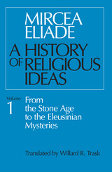 front cover of A History of Religious Ideas, Volume 1