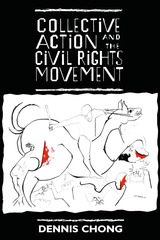 front cover of Collective Action and the Civil Rights Movement