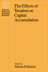 front cover of The Effects of Taxation on Capital Accumulation