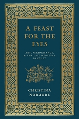 front cover of A Feast for the Eyes