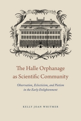 front cover of The Halle Orphanage as Scientific Community