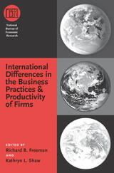 front cover of International Differences in the Business Practices and Productivity of Firms