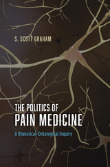 front cover of The Politics of Pain Medicine