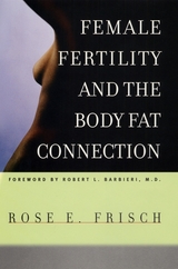 front cover of Female Fertility and the Body Fat Connection