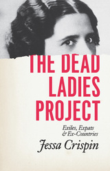 front cover of The Dead Ladies Project