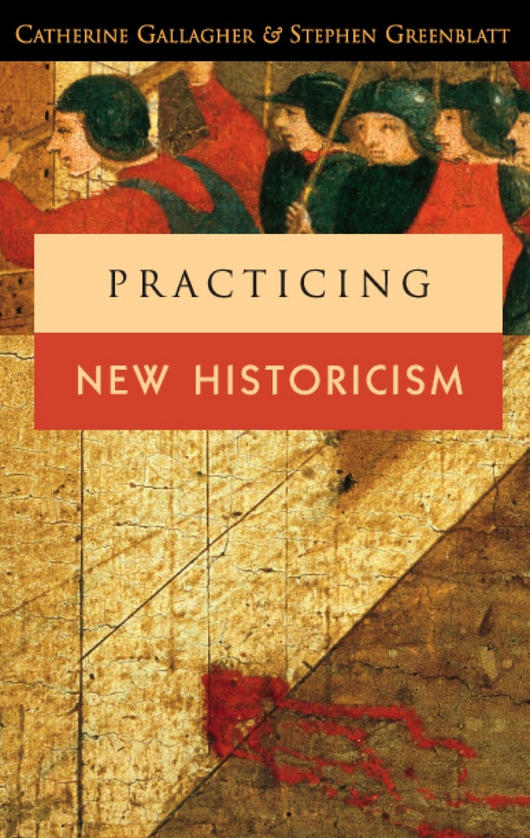 Practicing New Historicism