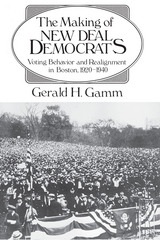 front cover of The Making of the New Deal Democrats