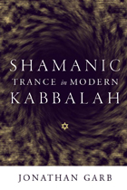 front cover of Shamanic Trance in Modern Kabbalah