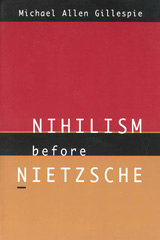 front cover of Nihilism Before Nietzsche