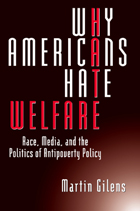 front cover of Why Americans Hate Welfare