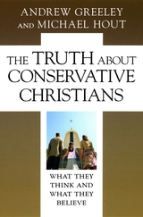 front cover of The Truth about Conservative Christians