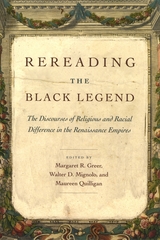 front cover of Rereading the Black Legend