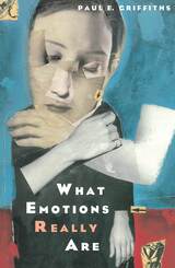 front cover of What Emotions Really Are