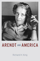 front cover of Arendt and America
