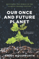 front cover of Our Once and Future Planet