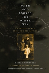 front cover of When God Looked the Other Way
