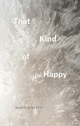 front cover of That Kind of Happy