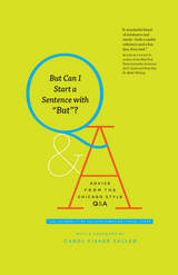 front cover of But Can I Start a Sentence with 