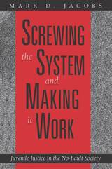 front cover of Screwing the System and Making it Work