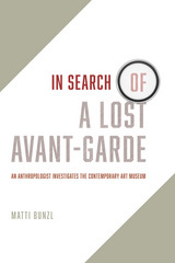 front cover of In Search of a Lost Avant-Garde