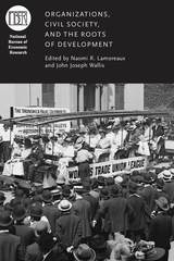 front cover of Organizations, Civil Society, and the Roots of Development