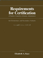 front cover of Requirements for Certification of Teachers, Counselors, Librarians, and Administrators for Elementary and Secondary Schools, 2004-2005, Sixty-ninth Edition