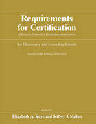 front cover of Requirements for Certification of Teachers, Counselors, Librarians, Administrators for Elementary and Secondary Schools, Seventy-fifth edition, 2010-2011