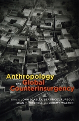 front cover of Anthropology and Global Counterinsurgency