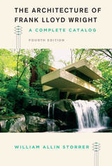 front cover of The Architecture of Frank Lloyd Wright, Fourth Edition
