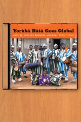 front cover of Yorùbá Bàtá Goes Global