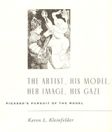 front cover of The Artist, His Model, Her Image, His Gaze