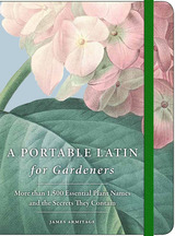 front cover of A Portable Latin for Gardeners