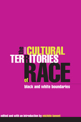 front cover of The Cultural Territories of Race