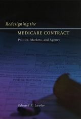 front cover of Redesigning the Medicare Contract