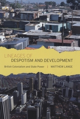 front cover of Lineages of Despotism and Development