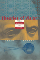 front cover of Theories of Vision from Al-kindi to Kepler