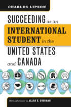 front cover of Succeeding as an International Student in the United States and Canada