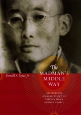 front cover of The Madman's Middle Way