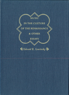 front cover of Music in the Culture of the Renaissance and Other Essays
