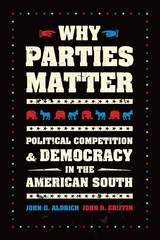 front cover of Why Parties Matter