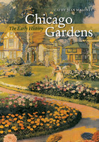 front cover of Chicago Gardens