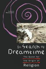 front cover of In Search of Dreamtime