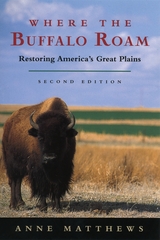 front cover of Where the Buffalo Roam