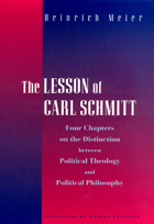 front cover of The Lesson of Carl Schmitt