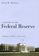 front cover of A History of the Federal Reserve, Volume 2, Book 1, 1951-1969